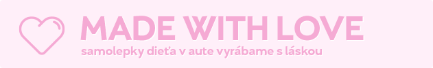 Samolepky diea v aute vyrbame s lskou - banner